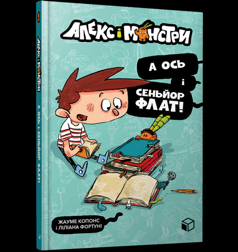 Alex e os monstros. Aqui está o senhor Flat!