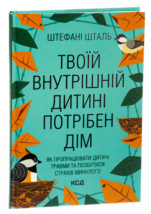 A tua criança interior precisa de um lar - 9786171298491
